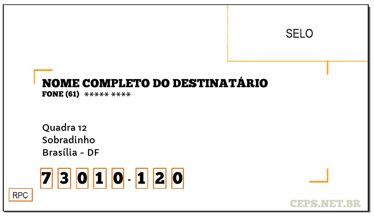 CEP BRASÍLIA - DF, DDD 61, CEP 73010120, QUADRA 12, BAIRRO SOBRADINHO.