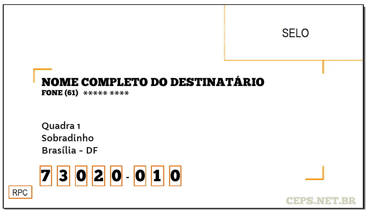 CEP BRASÍLIA - DF, DDD 61, CEP 73020010, QUADRA 1, BAIRRO SOBRADINHO.