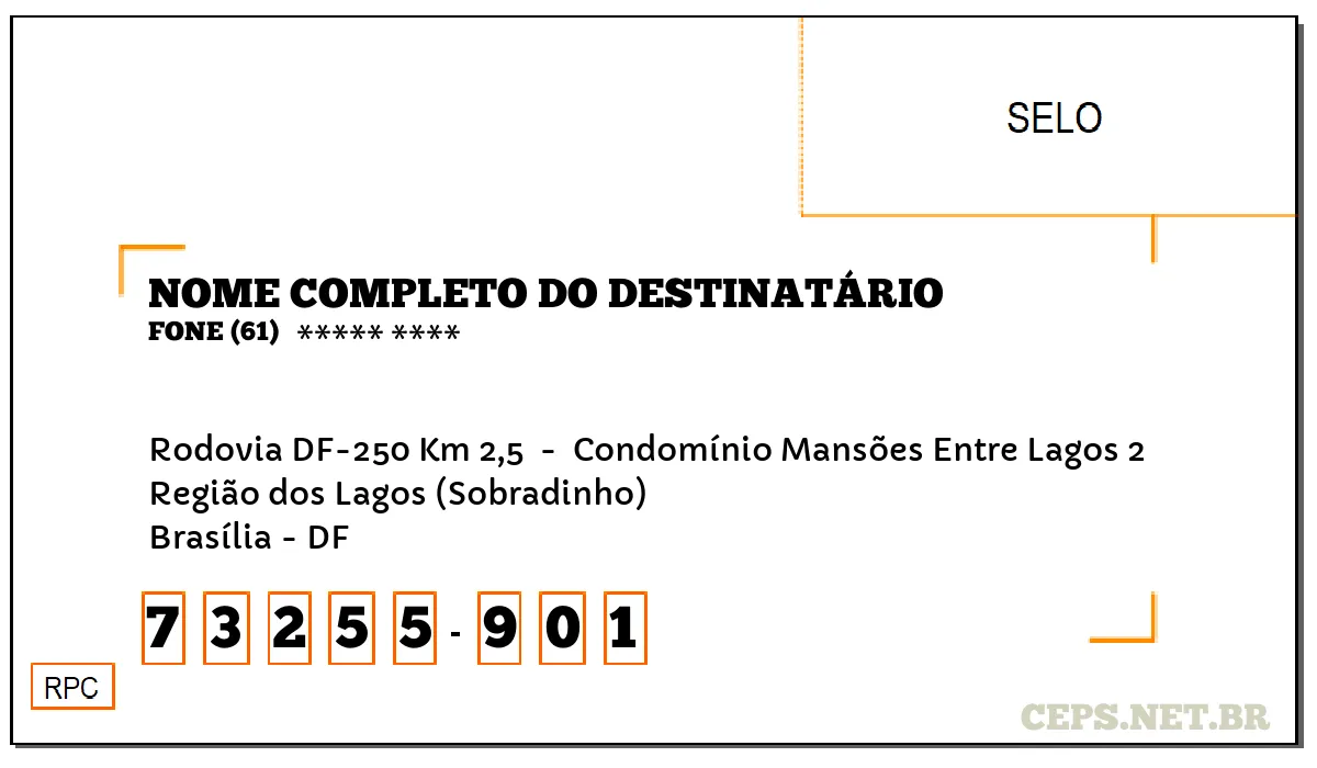 CEP BRASÍLIA - DF, DDD 61, CEP 73255901, RODOVIA DF-250 KM 2,5 , BAIRRO REGIÃO DOS LAGOS (SOBRADINHO).