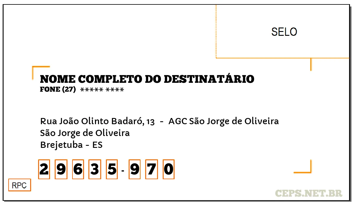 CEP BREJETUBA - ES, DDD 27, CEP 29635970, RUA JOÃO OLINTO BADARÓ, 13 , BAIRRO SÃO JORGE DE OLIVEIRA.