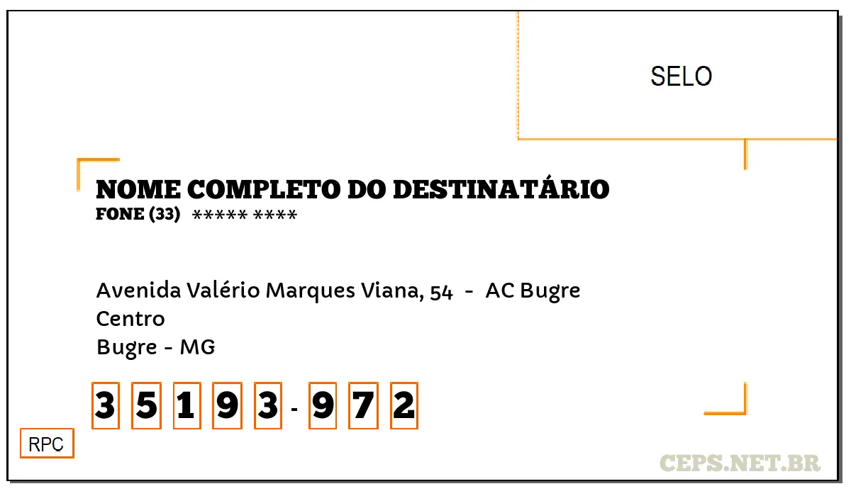 CEP BUGRE - MG, DDD 33, CEP 35193972, AVENIDA VALÉRIO MARQUES VIANA, 54 , BAIRRO CENTRO.