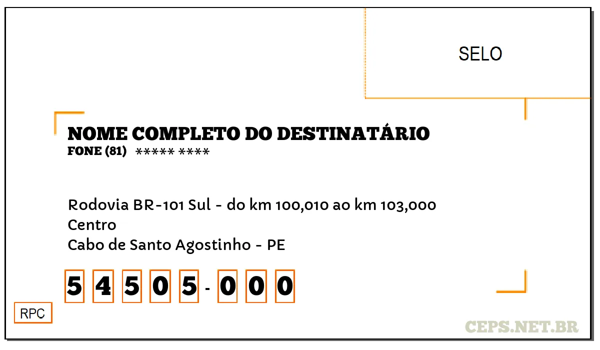 CEP CABO DE SANTO AGOSTINHO - PE, DDD 81, CEP 54505000, RODOVIA BR-101 SUL - DO KM 100,010 AO KM 103,000, BAIRRO CENTRO.