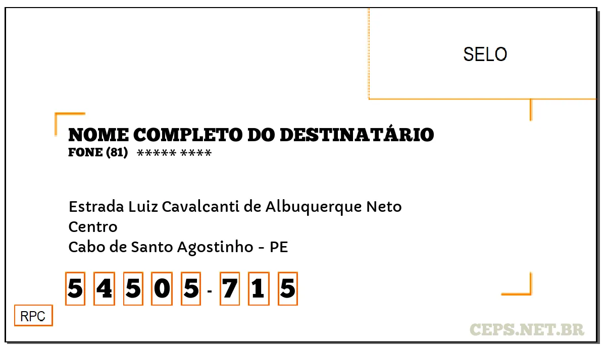 CEP CABO DE SANTO AGOSTINHO - PE, DDD 81, CEP 54505715, ESTRADA LUIZ CAVALCANTI DE ALBUQUERQUE NETO, BAIRRO CENTRO.