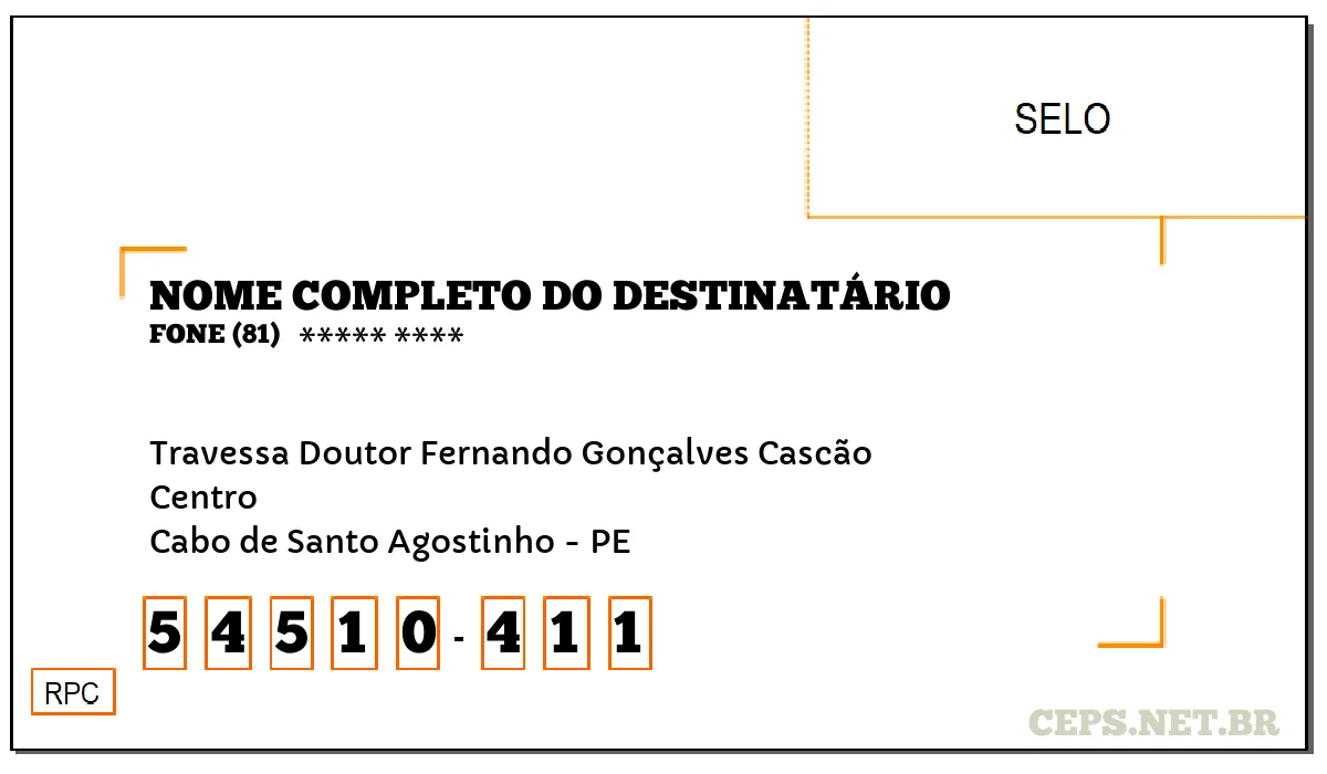 CEP CABO DE SANTO AGOSTINHO - PE, DDD 81, CEP 54510411, TRAVESSA DOUTOR FERNANDO GONÇALVES CASCÃO, BAIRRO CENTRO.