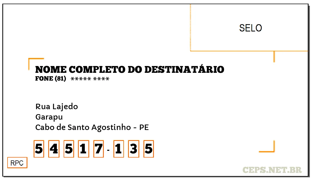 CEP CABO DE SANTO AGOSTINHO - PE, DDD 81, CEP 54517135, RUA LAJEDO, BAIRRO GARAPU.