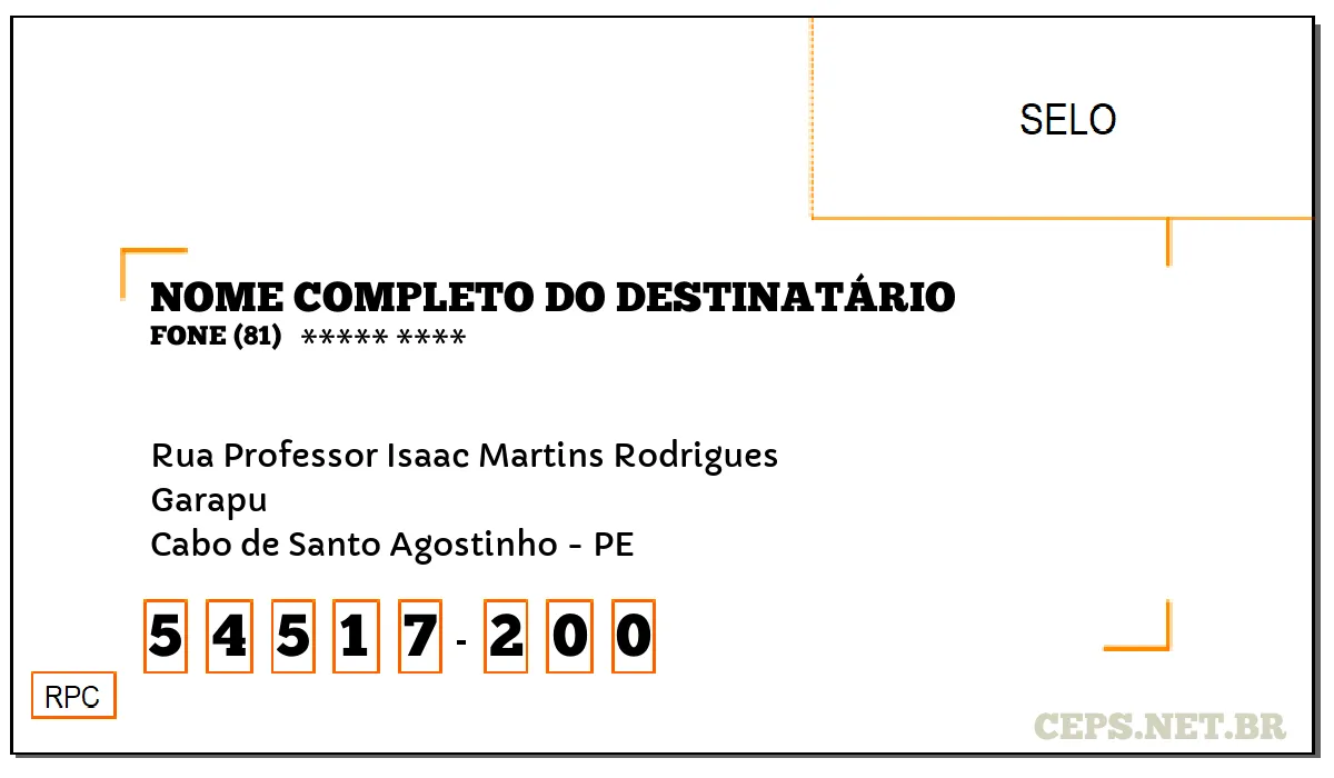 CEP CABO DE SANTO AGOSTINHO - PE, DDD 81, CEP 54517200, RUA PROFESSOR ISAAC MARTINS RODRIGUES, BAIRRO GARAPU.