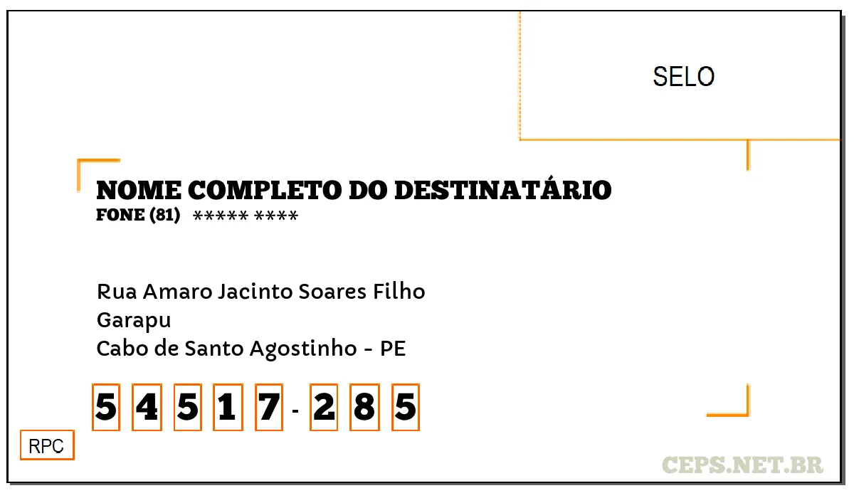 CEP CABO DE SANTO AGOSTINHO - PE, DDD 81, CEP 54517285, RUA AMARO JACINTO SOARES FILHO, BAIRRO GARAPU.