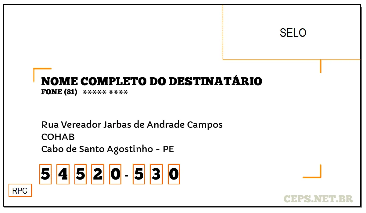 CEP CABO DE SANTO AGOSTINHO - PE, DDD 81, CEP 54520530, RUA VEREADOR JARBAS DE ANDRADE CAMPOS, BAIRRO COHAB.