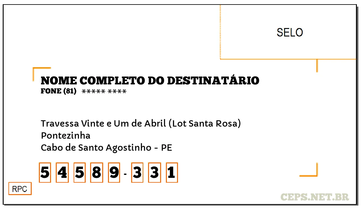 CEP CABO DE SANTO AGOSTINHO - PE, DDD 81, CEP 54589331, TRAVESSA VINTE E UM DE ABRIL (LOT SANTA ROSA), BAIRRO PONTEZINHA.