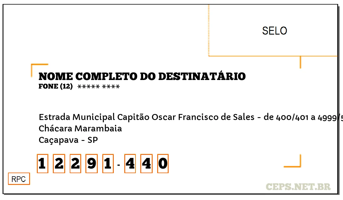 CEP CAÇAPAVA - SP, DDD 12, CEP 12291440, ESTRADA MUNICIPAL CAPITÃO OSCAR FRANCISCO DE SALES - DE 400/401 A 4999/5000, BAIRRO CHÁCARA MARAMBAIA.