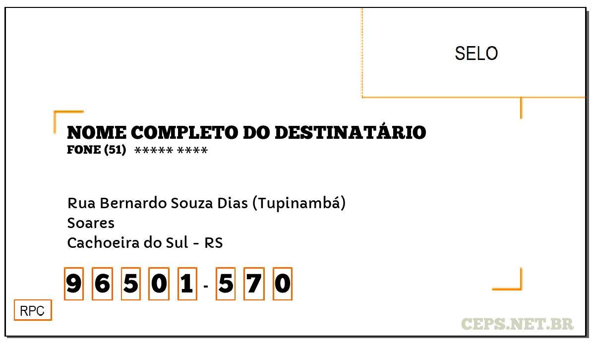 CEP CACHOEIRA DO SUL - RS, DDD 51, CEP 96501570, RUA BERNARDO SOUZA DIAS (TUPINAMBÁ), BAIRRO SOARES.