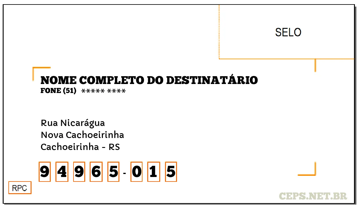 CEP CACHOEIRINHA - RS, DDD 51, CEP 94965015, RUA NICARÁGUA, BAIRRO NOVA CACHOEIRINHA.