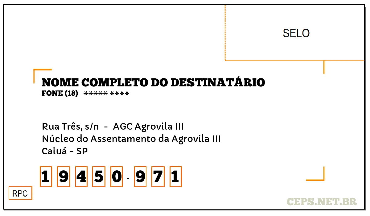 CEP CAIUÁ - SP, DDD 18, CEP 19450971, RUA TRÊS, S/N , BAIRRO NÚCLEO DO ASSENTAMENTO DA AGROVILA III.