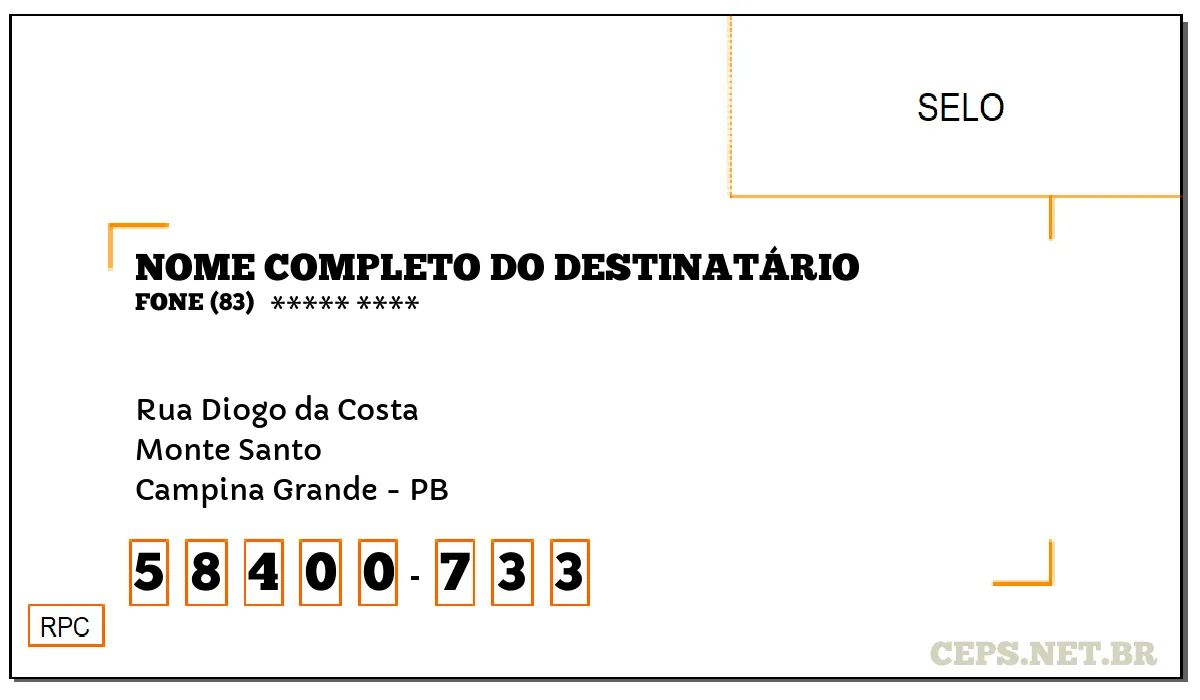 CEP CAMPINA GRANDE - PB, DDD 83, CEP 58400733, RUA DIOGO DA COSTA, BAIRRO MONTE SANTO.