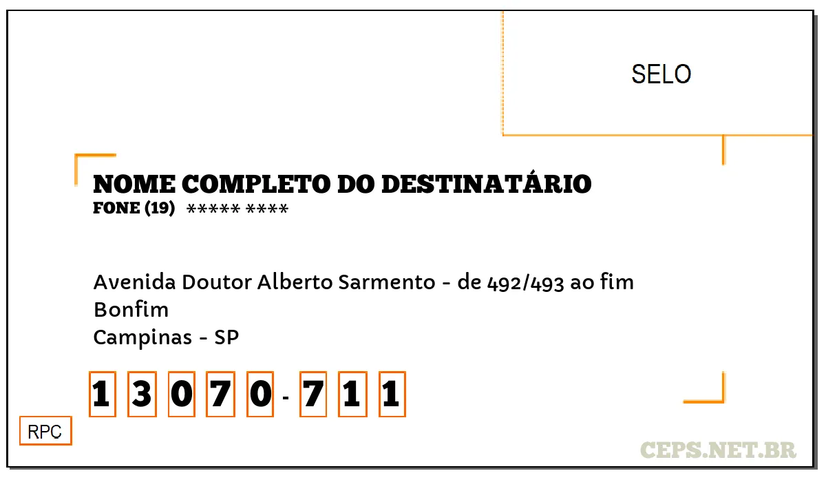 CEP CAMPINAS - SP, DDD 19, CEP 13070711, AVENIDA DOUTOR ALBERTO SARMENTO - DE 492/493 AO FIM, BAIRRO BONFIM.