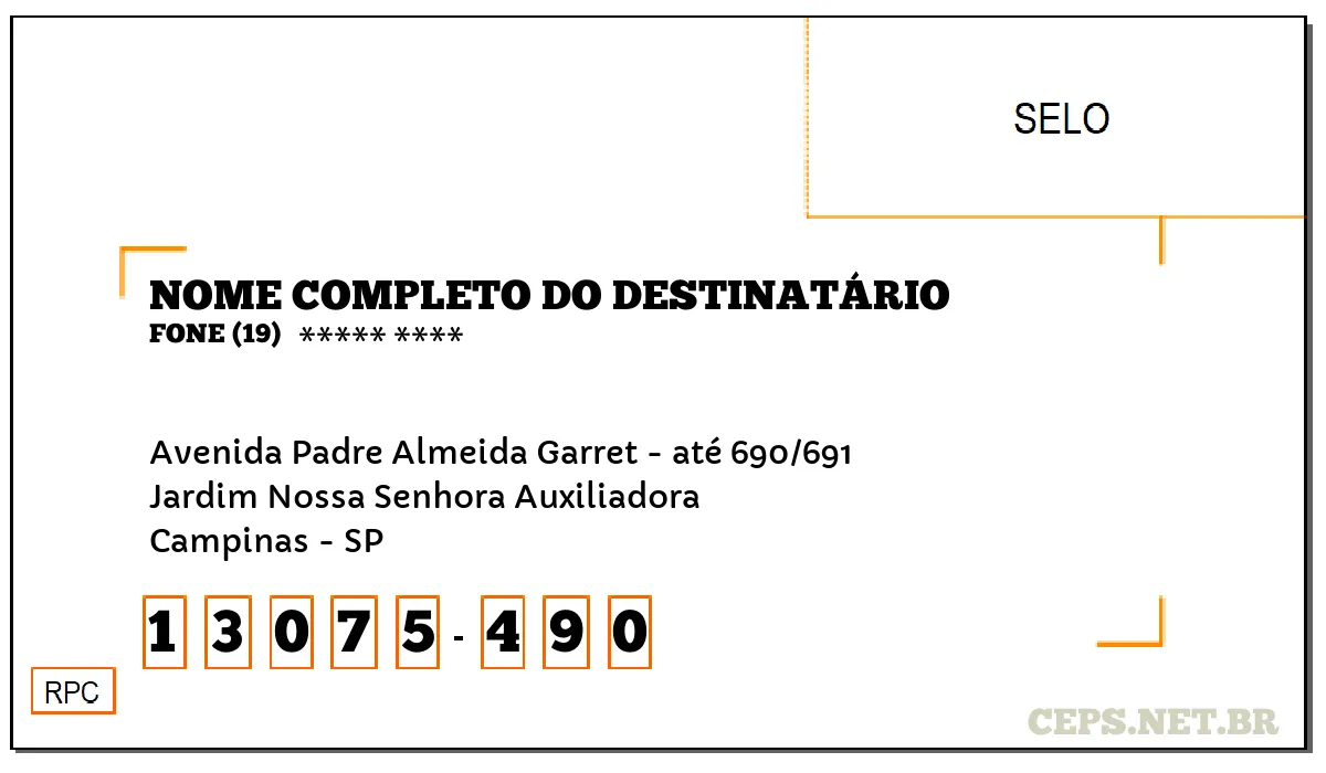 CEP CAMPINAS - SP, DDD 19, CEP 13075490, AVENIDA PADRE ALMEIDA GARRET - ATÉ 690/691, BAIRRO JARDIM NOSSA SENHORA AUXILIADORA.