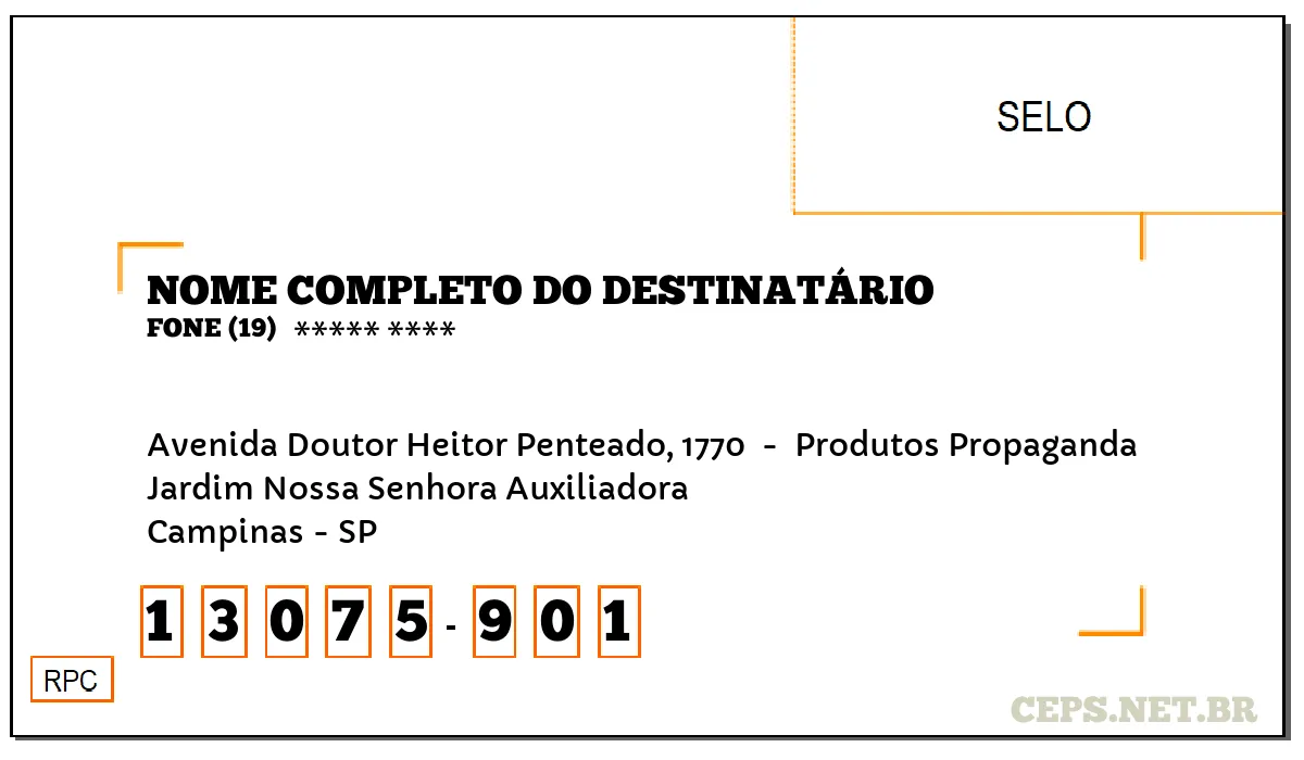 CEP CAMPINAS - SP, DDD 19, CEP 13075901, AVENIDA DOUTOR HEITOR PENTEADO, 1770 , BAIRRO JARDIM NOSSA SENHORA AUXILIADORA.