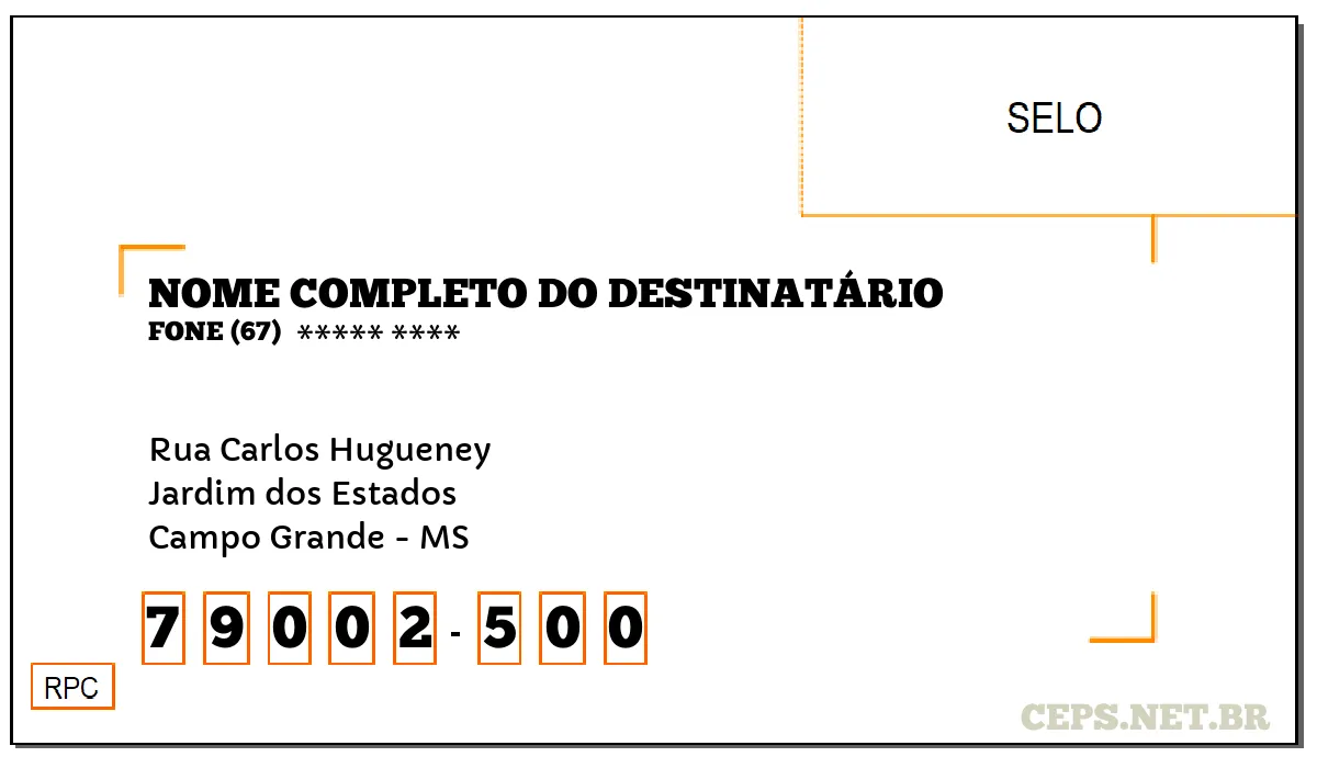 CEP CAMPO GRANDE - MS, DDD 67, CEP 79002500, RUA CARLOS HUGUENEY, BAIRRO JARDIM DOS ESTADOS.