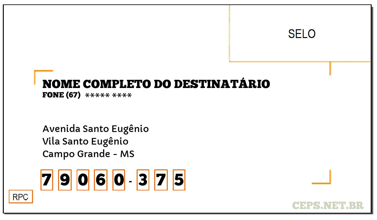 CEP CAMPO GRANDE - MS, DDD 67, CEP 79060375, AVENIDA SANTO EUGÊNIO, BAIRRO VILA SANTO EUGÊNIO.