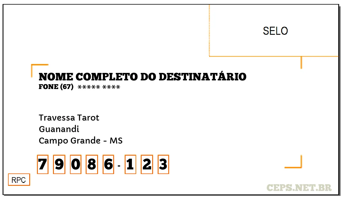 CEP CAMPO GRANDE - MS, DDD 67, CEP 79086123, TRAVESSA TAROT, BAIRRO GUANANDI.