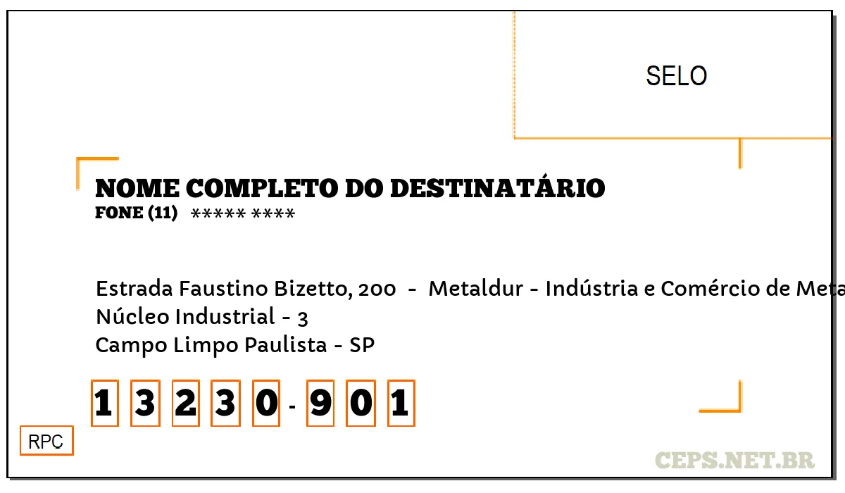 CEP CAMPO LIMPO PAULISTA - SP, DDD 11, CEP 13230901, ESTRADA FAUSTINO BIZETTO, 200 , BAIRRO NÚCLEO INDUSTRIAL - 3.