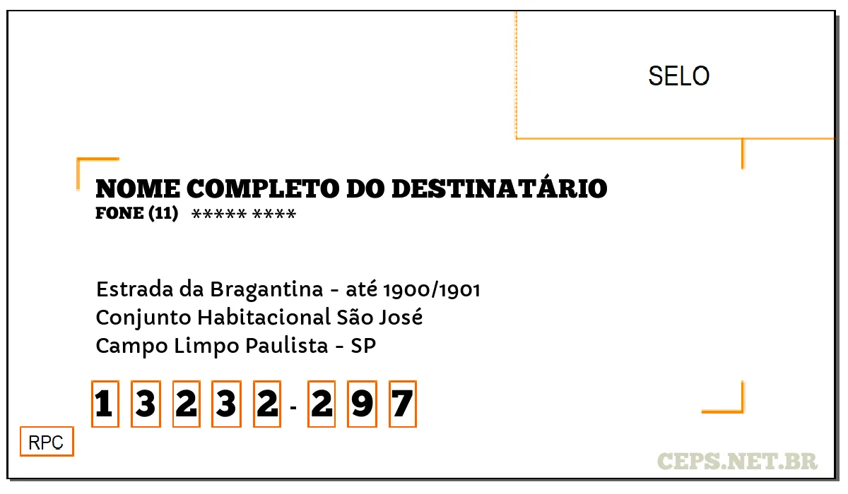 CEP CAMPO LIMPO PAULISTA - SP, DDD 11, CEP 13232297, ESTRADA DA BRAGANTINA - ATÉ 1900/1901, BAIRRO CONJUNTO HABITACIONAL SÃO JOSÉ.