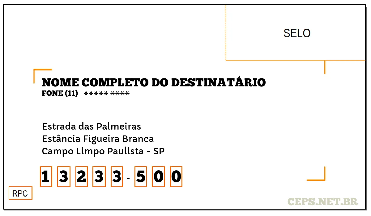 CEP CAMPO LIMPO PAULISTA - SP, DDD 11, CEP 13233500, ESTRADA DAS PALMEIRAS, BAIRRO ESTÂNCIA FIGUEIRA BRANCA.