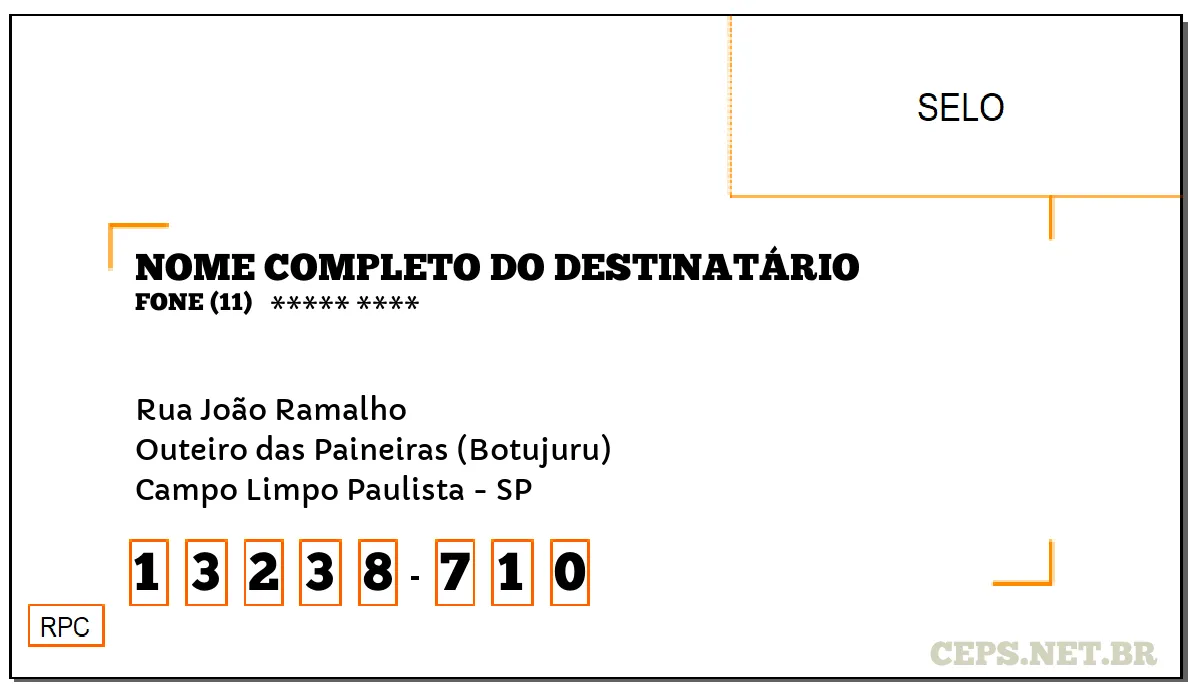 CEP CAMPO LIMPO PAULISTA - SP, DDD 11, CEP 13238710, RUA JOÃO RAMALHO, BAIRRO OUTEIRO DAS PAINEIRAS (BOTUJURU).