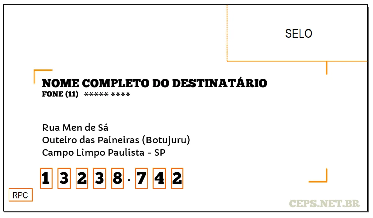 CEP CAMPO LIMPO PAULISTA - SP, DDD 11, CEP 13238742, RUA MEN DE SÁ, BAIRRO OUTEIRO DAS PAINEIRAS (BOTUJURU).