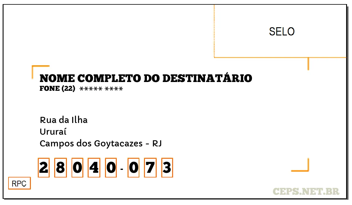 CEP CAMPOS DOS GOYTACAZES - RJ, DDD 22, CEP 28040073, RUA DA ILHA, BAIRRO URURAÍ.