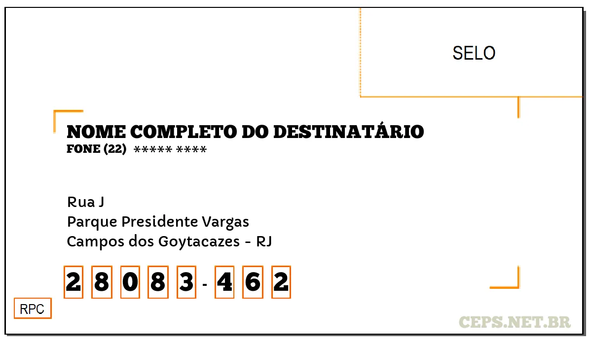 CEP CAMPOS DOS GOYTACAZES - RJ, DDD 22, CEP 28083462, RUA J, BAIRRO PARQUE PRESIDENTE VARGAS.