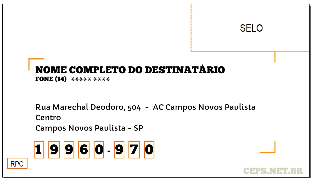 CEP CAMPOS NOVOS PAULISTA - SP, DDD 14, CEP 19960970, RUA MARECHAL DEODORO, 504 , BAIRRO CENTRO.