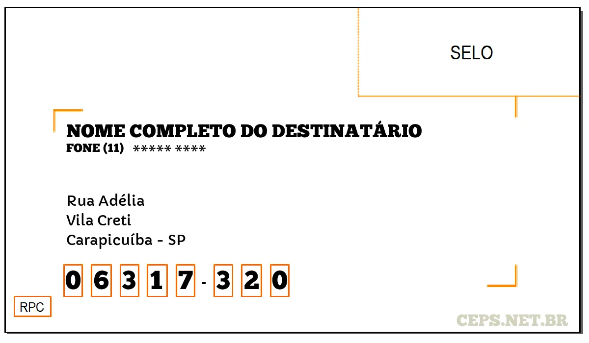 CEP CARAPICUÍBA - SP, DDD 11, CEP 06317320, RUA ADÉLIA, BAIRRO VILA CRETI.