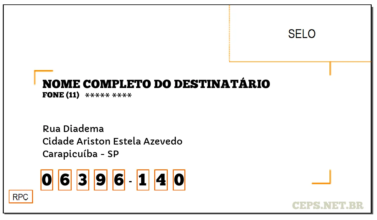 CEP CARAPICUÍBA - SP, DDD 11, CEP 06396140, RUA DIADEMA, BAIRRO CIDADE ARISTON ESTELA AZEVEDO.