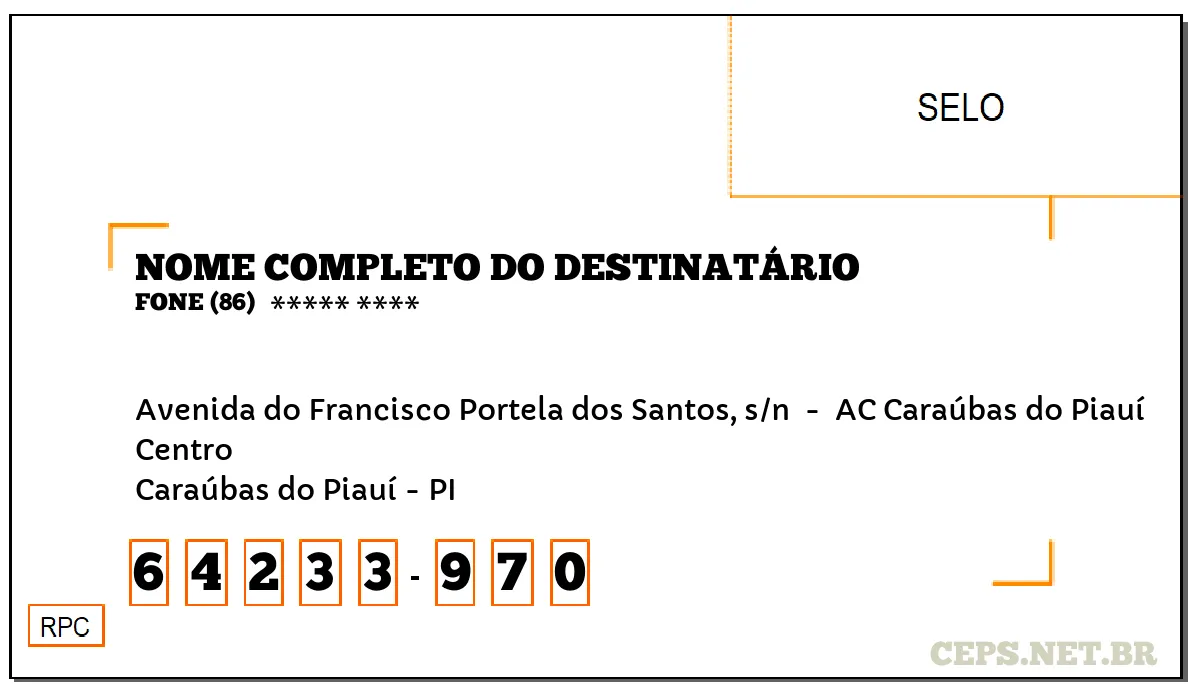 CEP CARAÚBAS DO PIAUÍ - PI, DDD 86, CEP 64233970, AVENIDA DO FRANCISCO PORTELA DOS SANTOS, S/N , BAIRRO CENTRO.