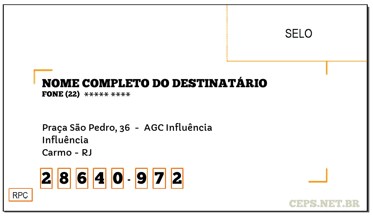 CEP CARMO - RJ, DDD 22, CEP 28640972, PRAÇA SÃO PEDRO, 36 , BAIRRO INFLUÊNCIA.