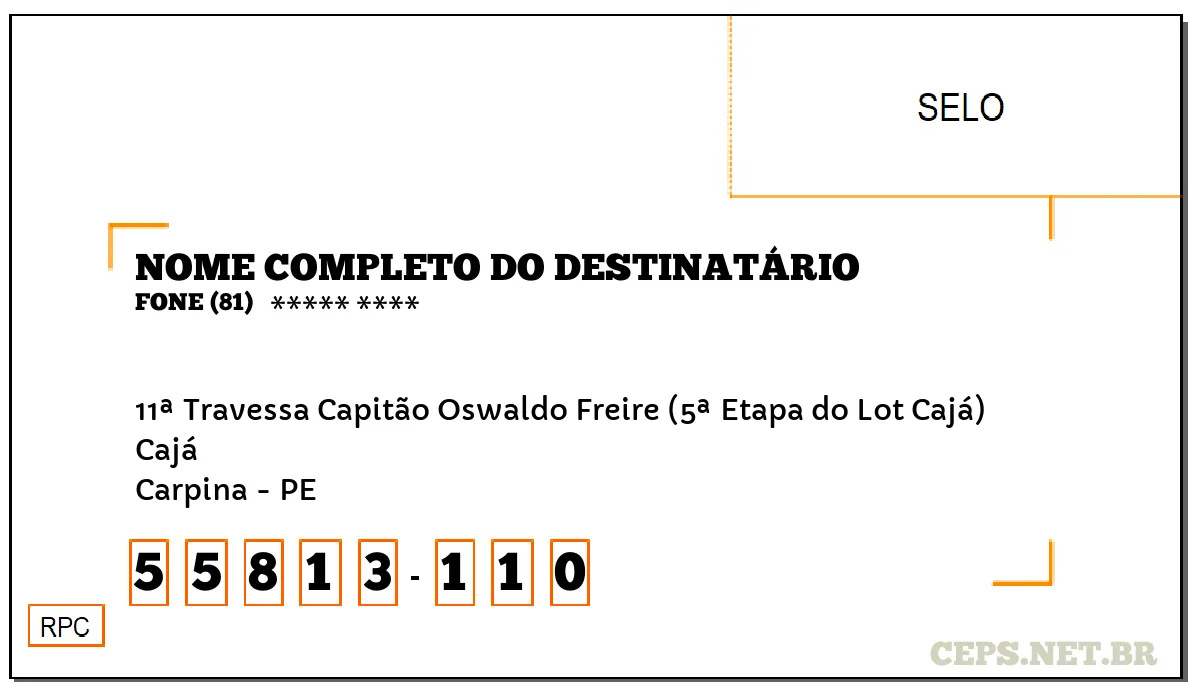 CEP CARPINA - PE, DDD 81, CEP 55813110, 11ª TRAVESSA CAPITÃO OSWALDO FREIRE (5ª ETAPA DO LOT CAJÁ), BAIRRO CAJÁ.