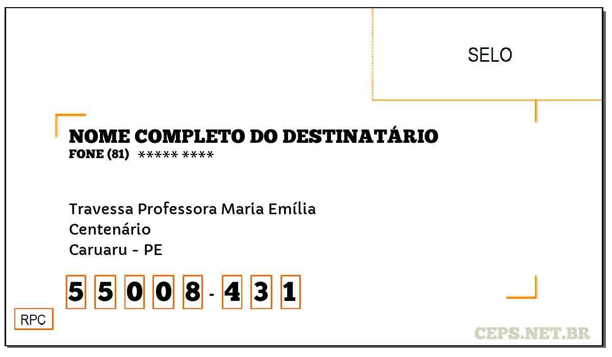 CEP CARUARU - PE, DDD 81, CEP 55008431, TRAVESSA PROFESSORA MARIA EMÍLIA, BAIRRO CENTENÁRIO.