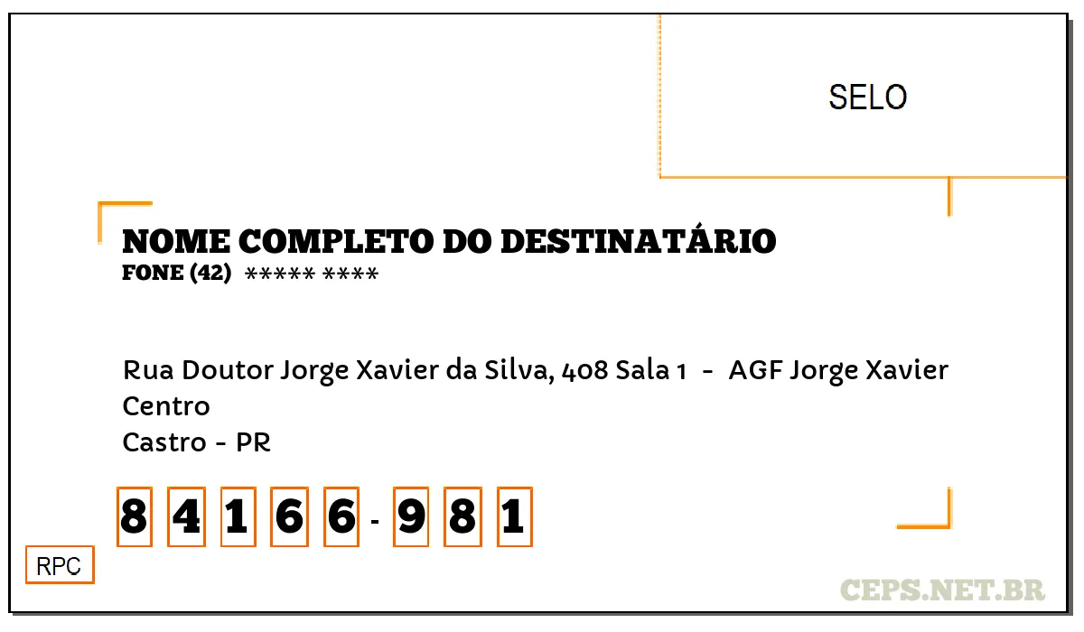 CEP CASTRO - PR, DDD 42, CEP 84166981, RUA DOUTOR JORGE XAVIER DA SILVA, 408 SALA 1 , BAIRRO CENTRO.