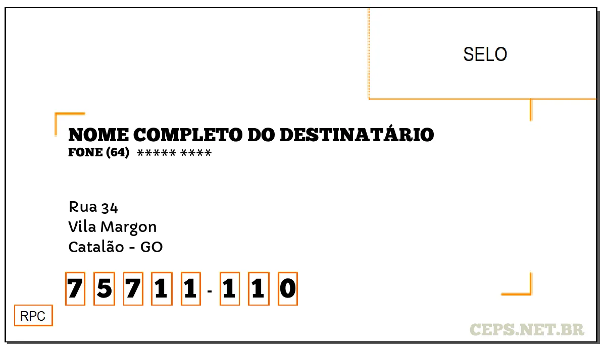 CEP CATALÃO - GO, DDD 64, CEP 75711110, RUA 34, BAIRRO VILA MARGON.