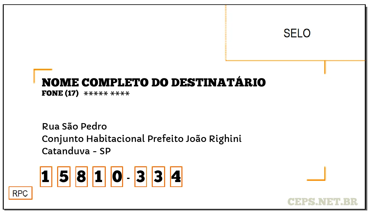 CEP CATANDUVA - SP, DDD 17, CEP 15810334, RUA SÃO PEDRO, BAIRRO CONJUNTO HABITACIONAL PREFEITO JOÃO RIGHINI.