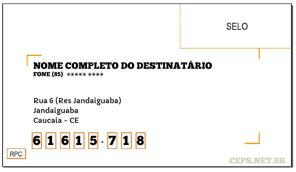 CEP CAUCAIA - CE, DDD 85, CEP 61615718, RUA 6 (RES JANDAIGUABA), BAIRRO JANDAIGUABA.