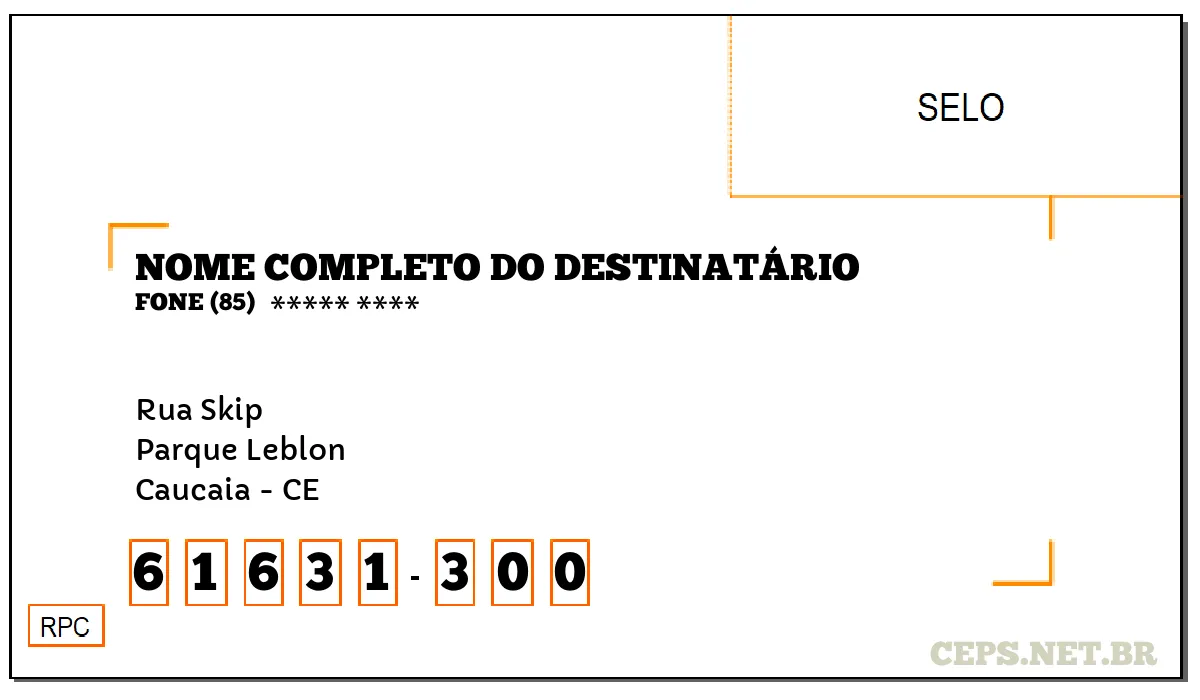 CEP CAUCAIA - CE, DDD 85, CEP 61631300, RUA SKIP, BAIRRO PARQUE LEBLON.