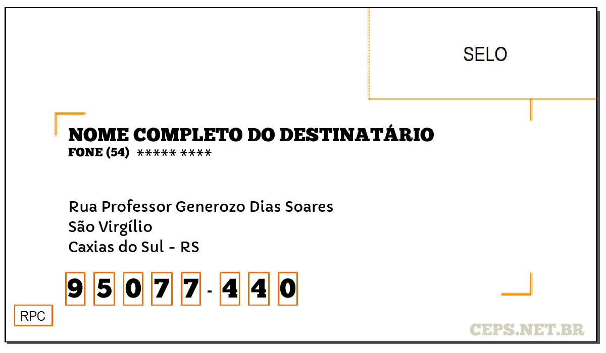 CEP CAXIAS DO SUL - RS, DDD 54, CEP 95077440, RUA PROFESSOR GENEROZO DIAS SOARES, BAIRRO SÃO VIRGÍLIO.