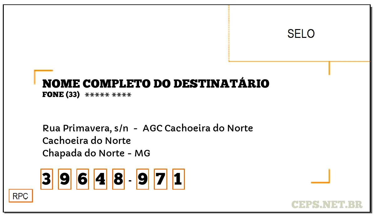 CEP CHAPADA DO NORTE - MG, DDD 33, CEP 39648971, RUA PRIMAVERA, S/N , BAIRRO CACHOEIRA DO NORTE.