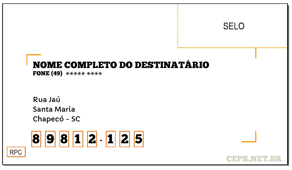 CEP CHAPECÓ - SC, DDD 49, CEP 89812125, RUA JAÚ, BAIRRO SANTA MARIA.