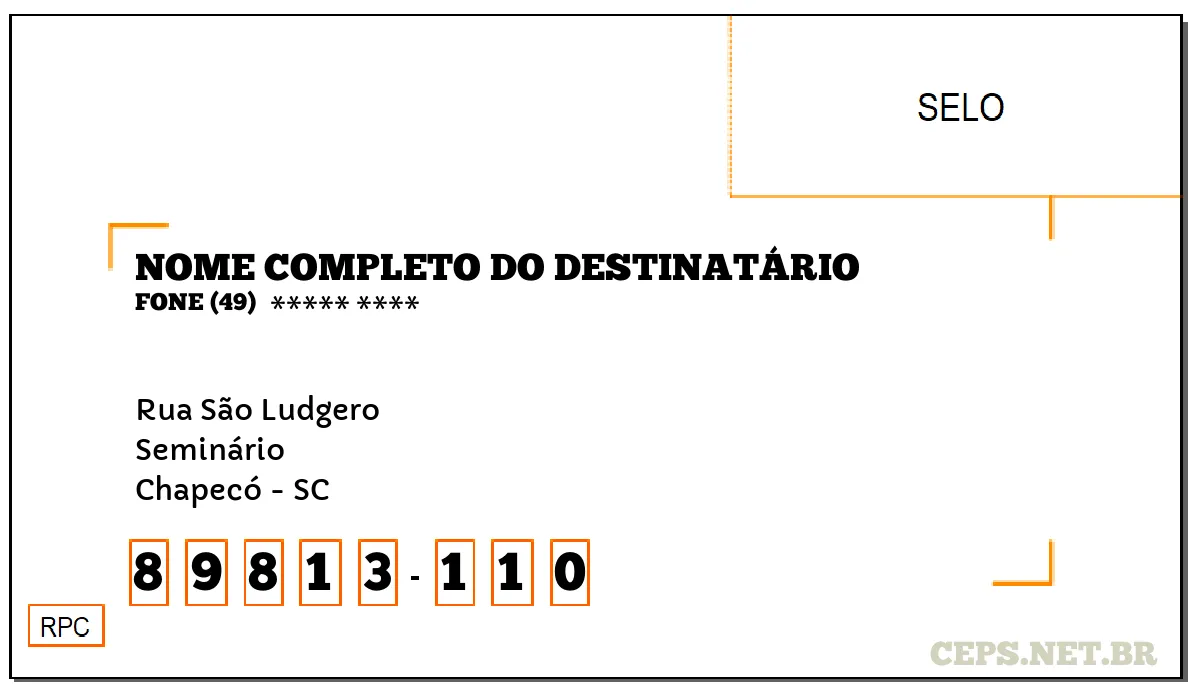 CEP CHAPECÓ - SC, DDD 49, CEP 89813110, RUA SÃO LUDGERO, BAIRRO SEMINÁRIO.