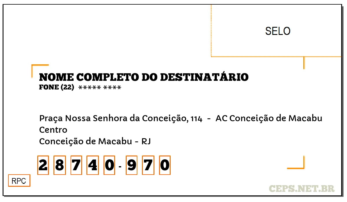 CEP CONCEIÇÃO DE MACABU - RJ, DDD 22, CEP 28740970, PRAÇA NOSSA SENHORA DA CONCEIÇÃO, 114 , BAIRRO CENTRO.