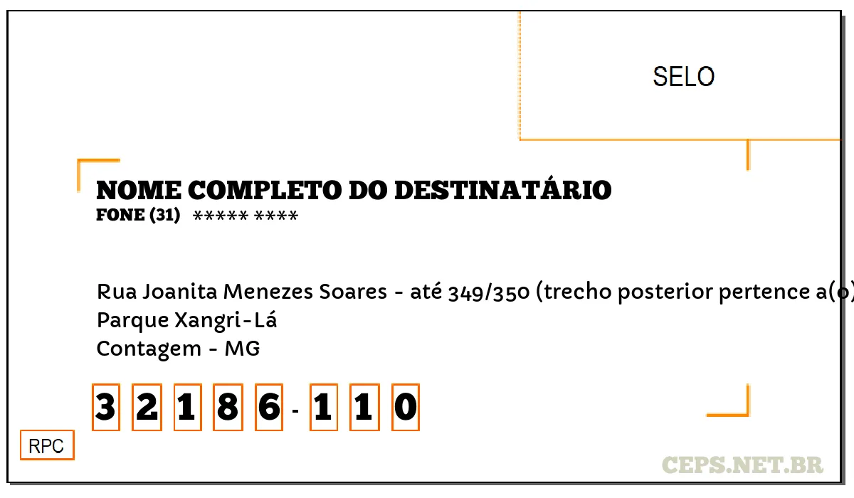 CEP CONTAGEM - MG, DDD 31, CEP 32186110, RUA JOANITA MENEZES SOARES - ATÉ 349/350 (TRECHO POSTERIOR PERTENCE A(O) BELO HORIZONTE), BAIRRO PARQUE XANGRI-LÁ.