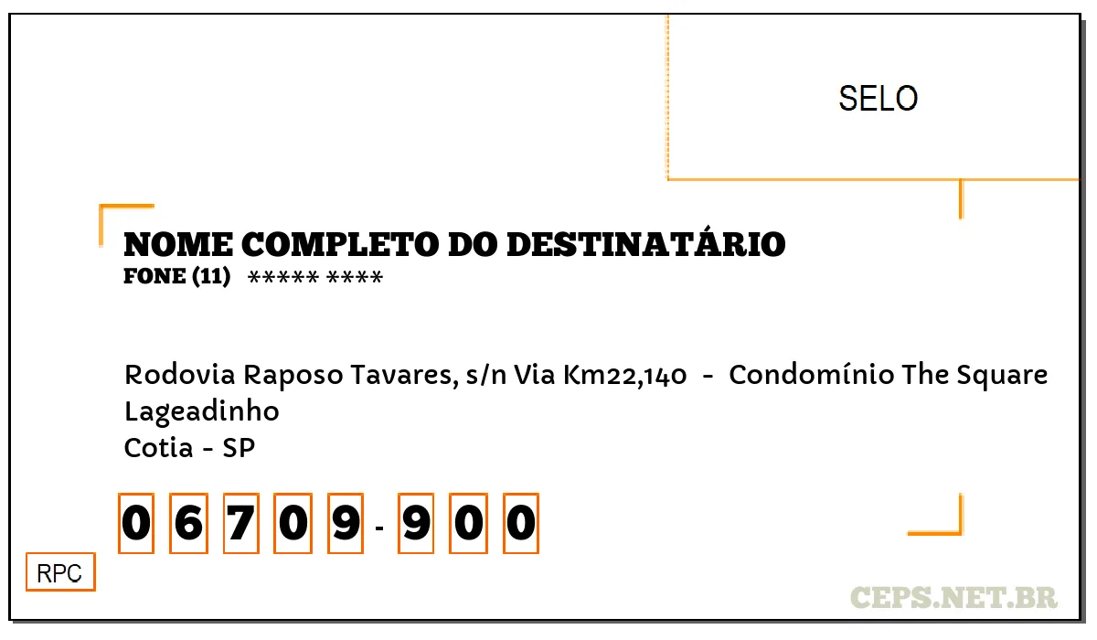 CEP COTIA - SP, DDD 11, CEP 06709900, RODOVIA RAPOSO TAVARES, S/N VIA KM22,140 , BAIRRO LAGEADINHO.